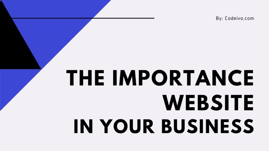 Why Your Business Badly Need to Have a Website?